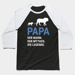 Papa Vater Mann Mythos Legende Löwe Vatertag Baseball T-Shirt